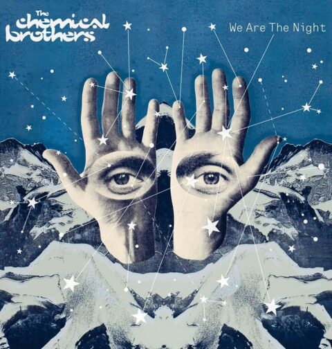 Chemical Brothers - We Are the Night