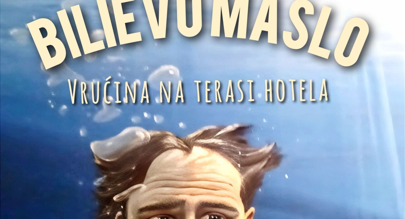 Bilievo maslo Vrućina - Vrućina na terasi hotela Tamaris