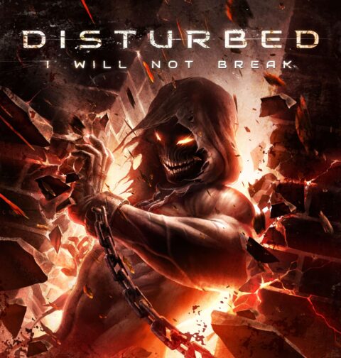 Disturbed - "I Will Not Break"