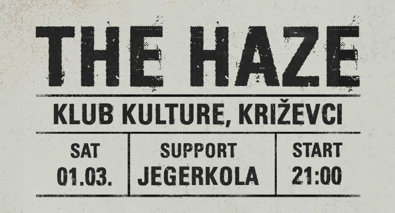 The Haze u Klubu kulture - promo vizual
