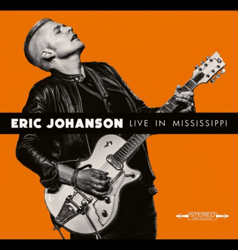 Eric Johanson - Live In Mississippi