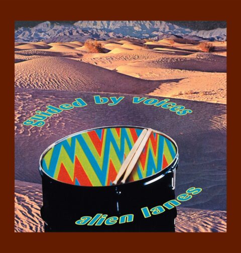 Guided By Voices – "Alien Lanes"
