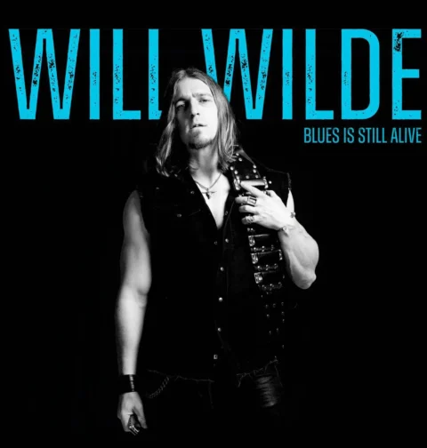 Will Wilde - Blues Is Still Alive