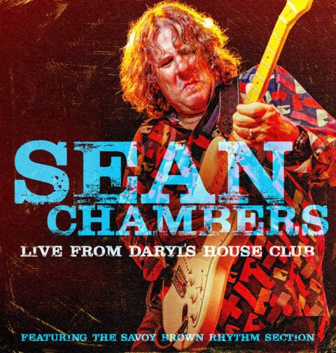 Sean Chambers - "Live From Daryl's House Club (feat. The Savoy Brown Rhythm Section)"