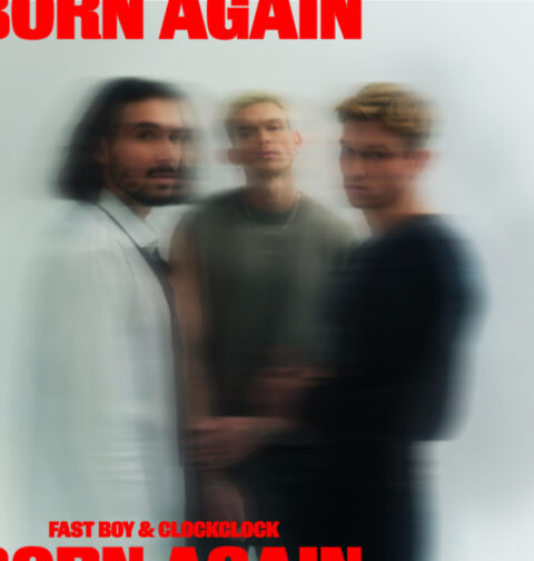 Fast Boy x ClockClock - Born Again