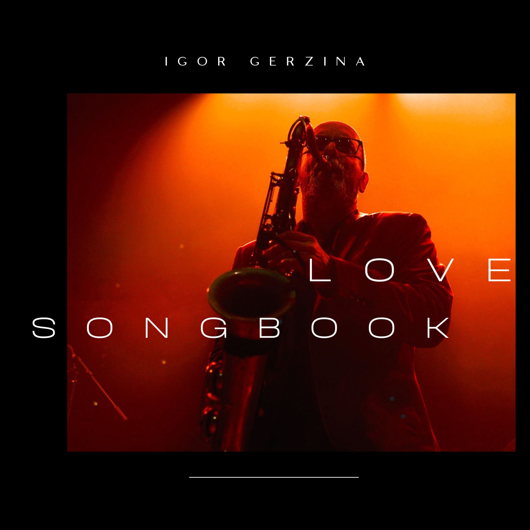 Igor Geržina - Love Songbook