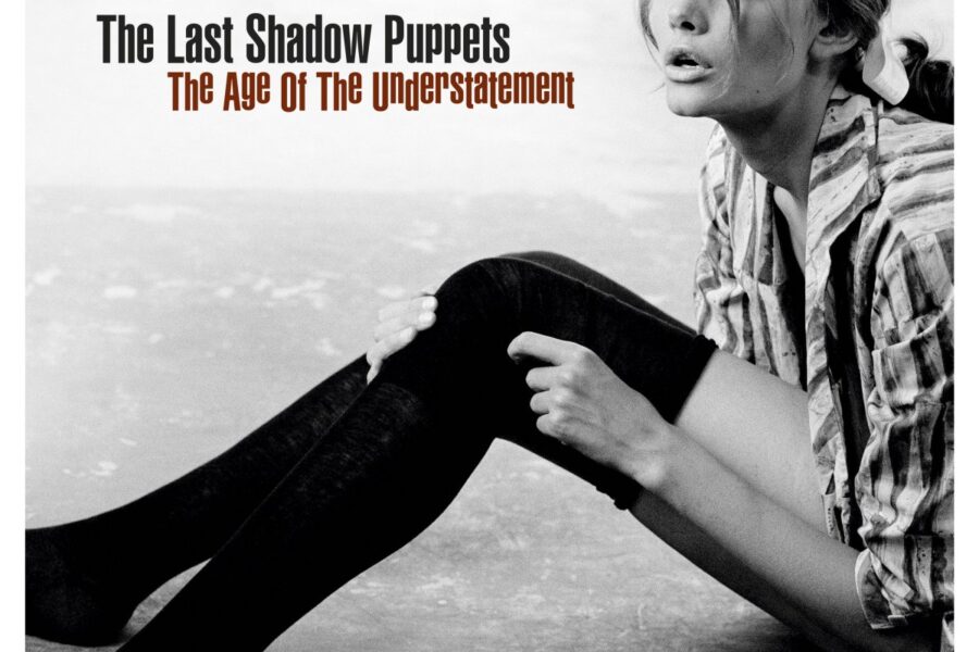 Last Shadow Puppets - The Age of the Understatement