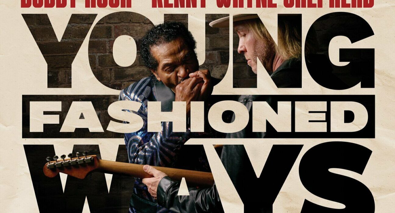 Kenny Wayne Shepherd and Bobby Rush - Young Fashioned Ways