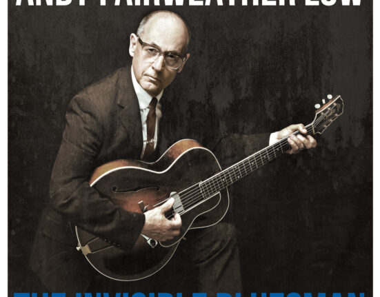 Andy Fairweather Low – The Invisible Bluesman