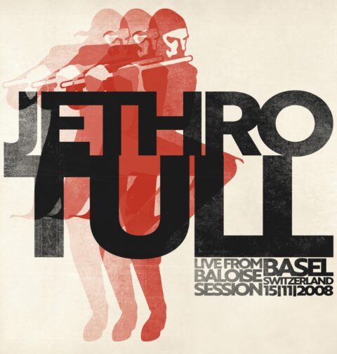 Jethro Tull - "Live from Baloise Session Basel"