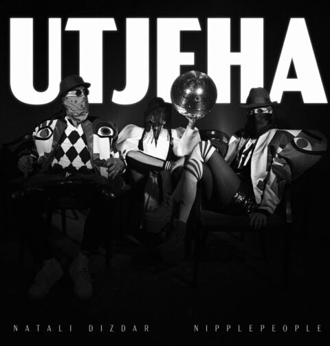 Natali Dizdar i Nipplepeople - Utjeha