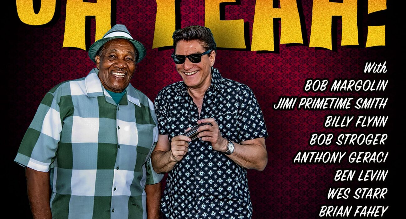 Willie Buck & Bob Corritore - Oh Yeah