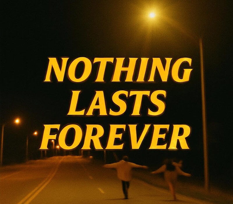 Fast Boy - Nothing Lasts Forever