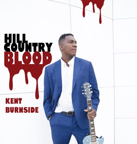 Kent Burnside - Hill Country Blood