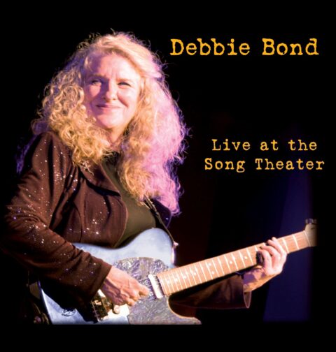 Debbie Bond - "Live at the Song Theater"