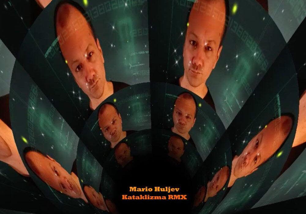 Mario Huljev - Kataklizma RMX