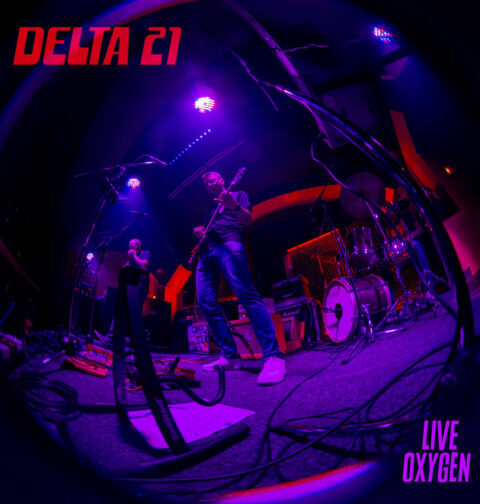 Delta 21 - Live Oxygen