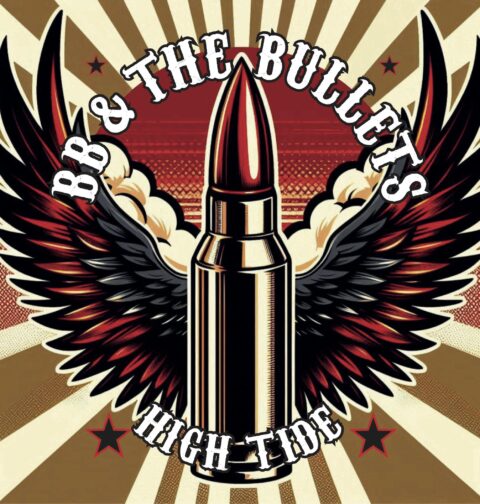 BB & The Bullets - "High Tide"