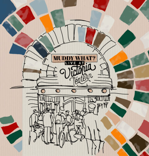 Muddy What - Live at Victoria Teatern