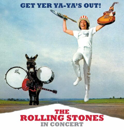 The Rolling Stones - Get Your Ya-Yas Out