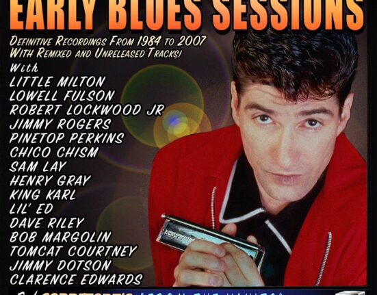 Bob Corritore & Friends - Early Blues Sessions – Historic Recordings from Bob's Vast Archives, Featuring Blues Legends