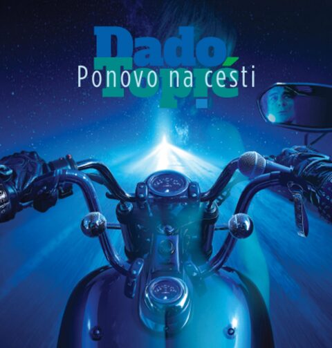 Dado Topić - Ponovo na cesti
