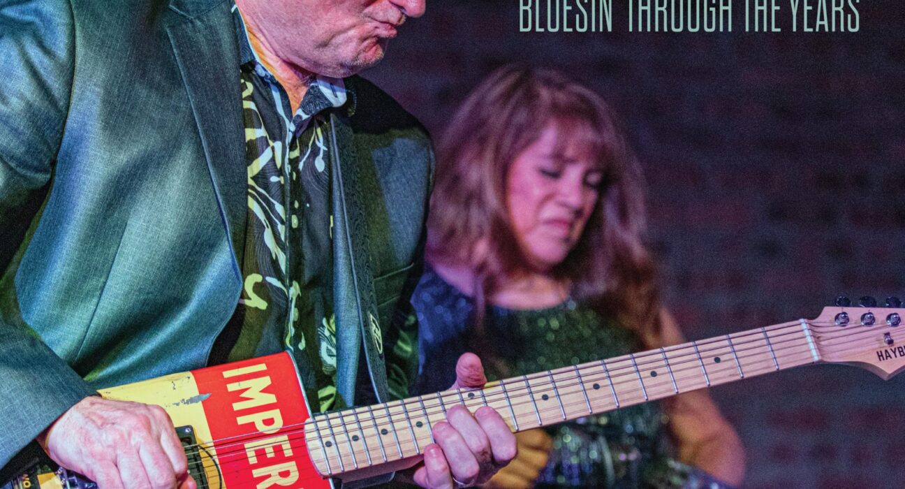 Dave Weld and The Imperial Flames - Bluesin' Through the Years