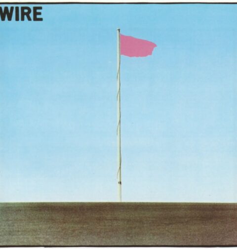 Wire - Pink Flag