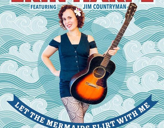 Erin Harpe - "Let The Mermaids Flirt With Me – A Tribute To Mississippi John Hurt"