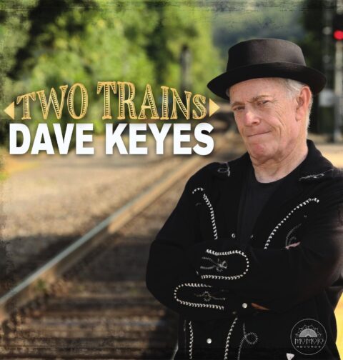Dave Keyes - Two Trains
