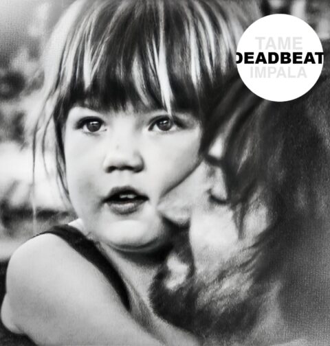 Tame Impala - Deadbeat