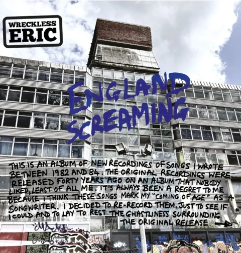 Wreckless Eric – England Screaming