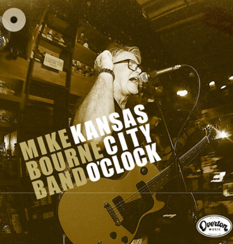 Mike Bourne Band - Kansas City O'Clock