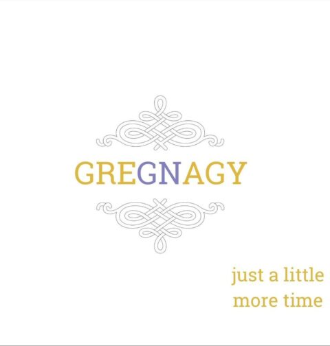 Greg Nagy - Just A Little More Time