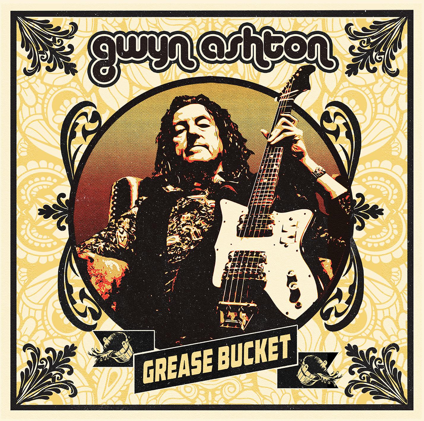 Gwyn Ashton - Grease Bucket