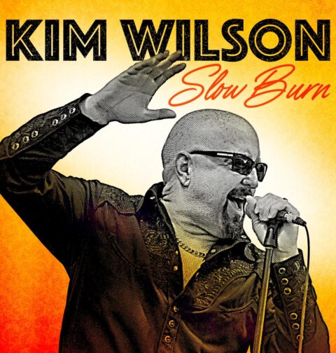 Kim Wilson - Slow Burn