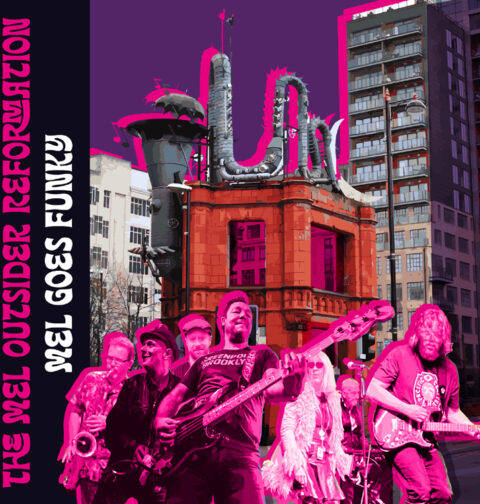 The Mel Outsider Reformation - Mel Goes Funky