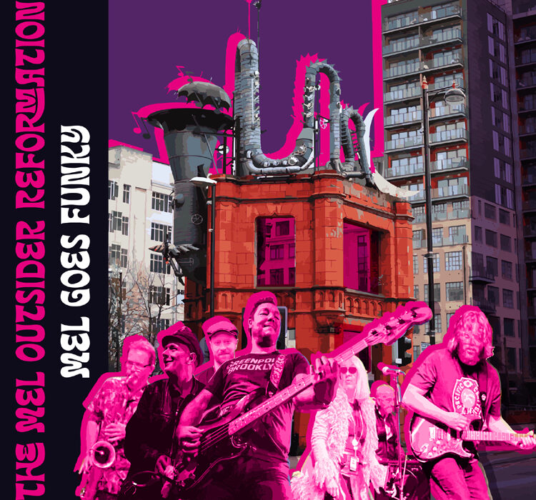 The Mel Outsider Reformation - Mel Goes Funky