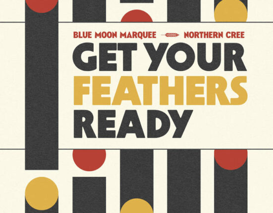 Blue Moon Marquee & Northern Cree - Get Your Feathers Ready