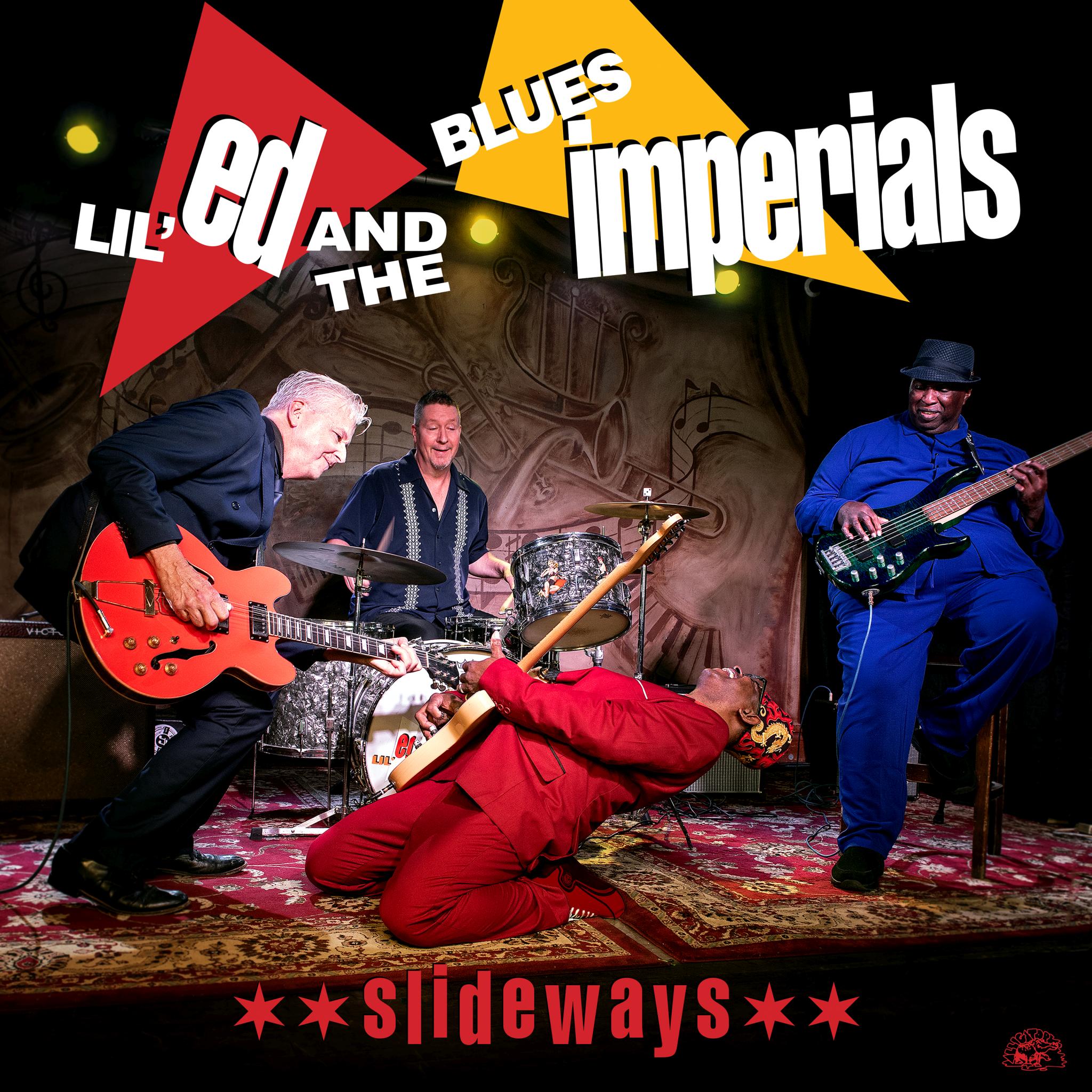 Lil’ Ed & The Blues Imperials - "Slideways"