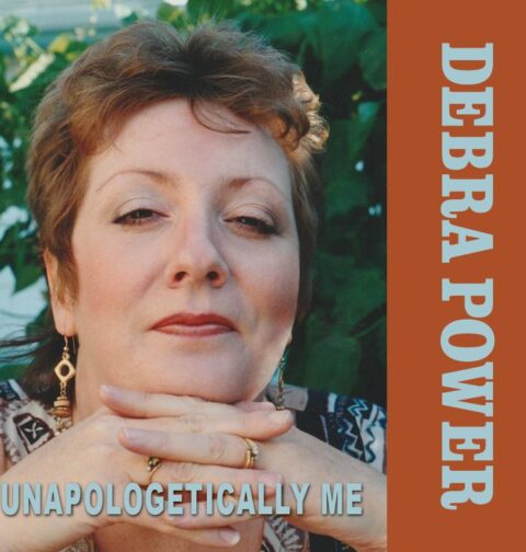 Debra Power - Unapologetically Me