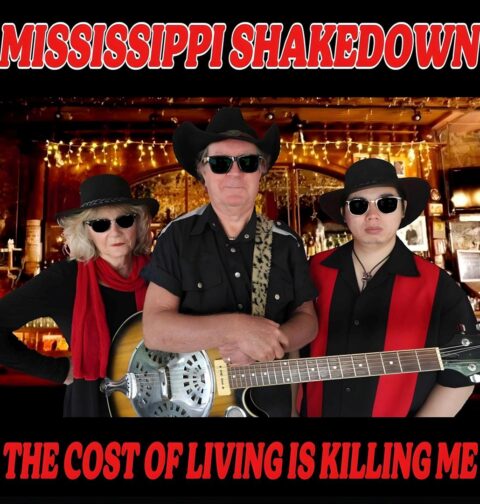 Mississippi Shakedown - "The Cost Of Living Is Killing Me"