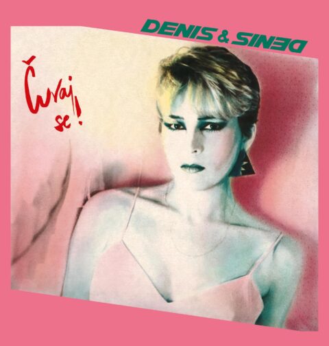 Denis & Denis - Čuvaj se