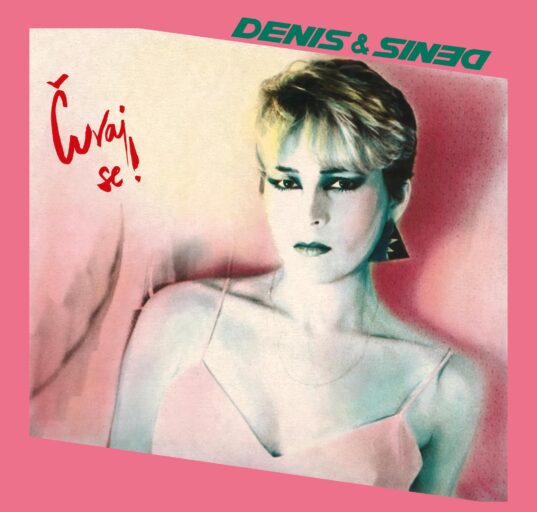 Denis & Denis - Čuvaj se