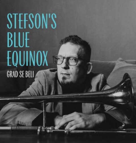 Stefson’s Blue Equinox - Grad se beli