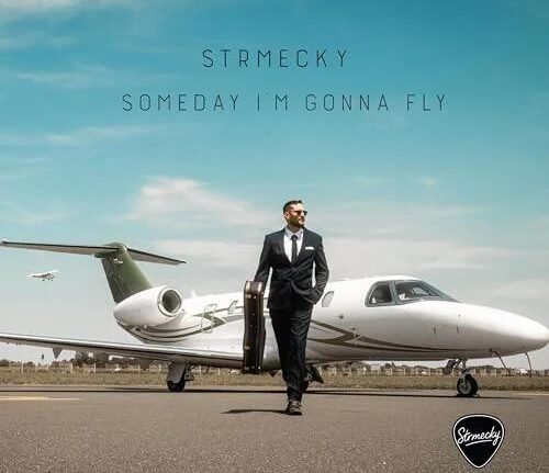Strmecky - Someday I'm Gonna Fly