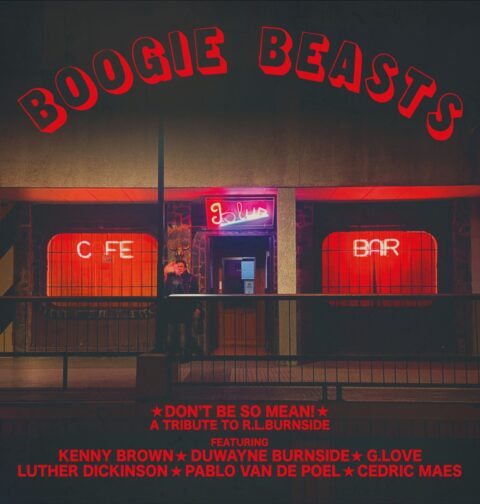 Boogie Beasts - "Don't Be So Mean: A Tribute To R.L. Burnside"