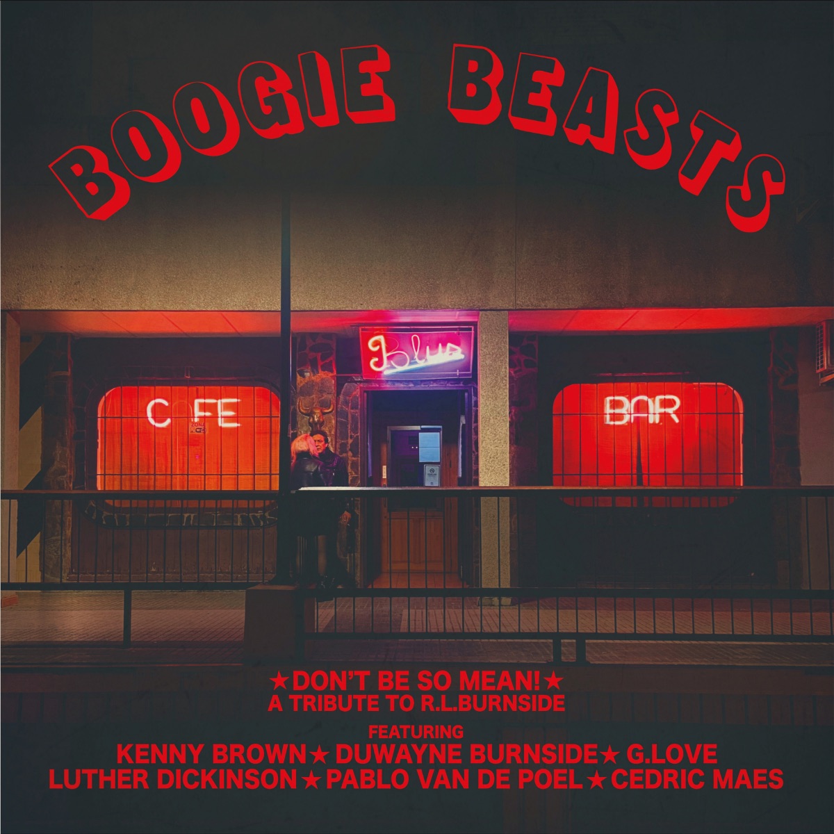 Boogie Beasts - "Don't Be So Mean: A Tribute To R.L. Burnside"