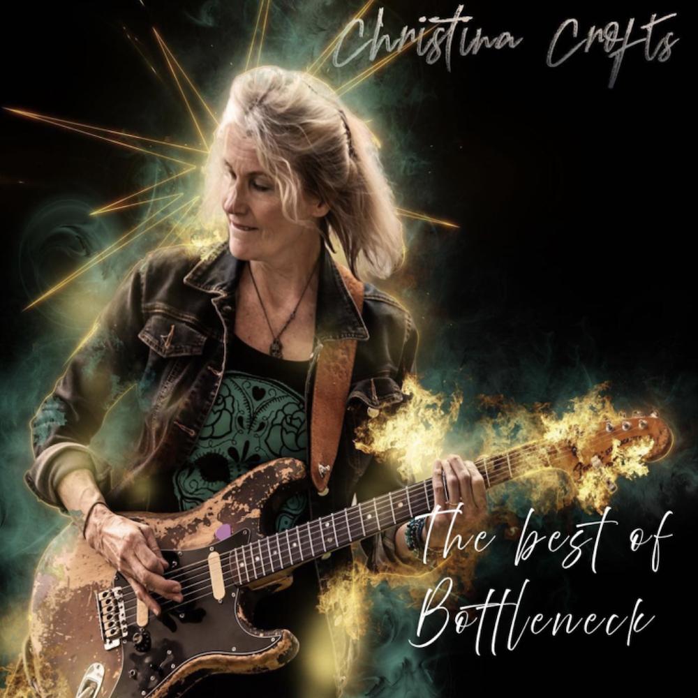Christina Crofts – Best Of Bottleneck