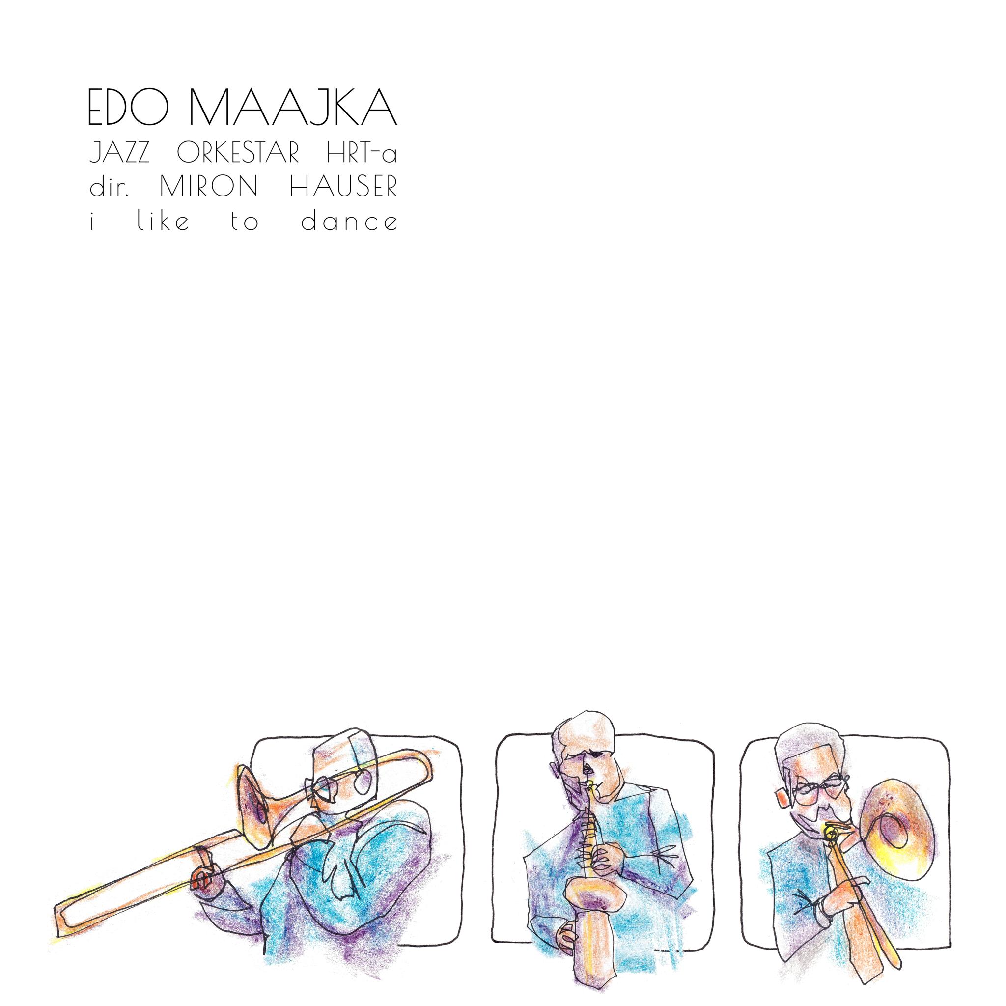 Edo Maajka & Jazz orkestar HRT-a – I Like to Dance